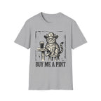 Buy Me A Pint T-Shirt