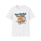 Meeting Can Wait T-Shirt