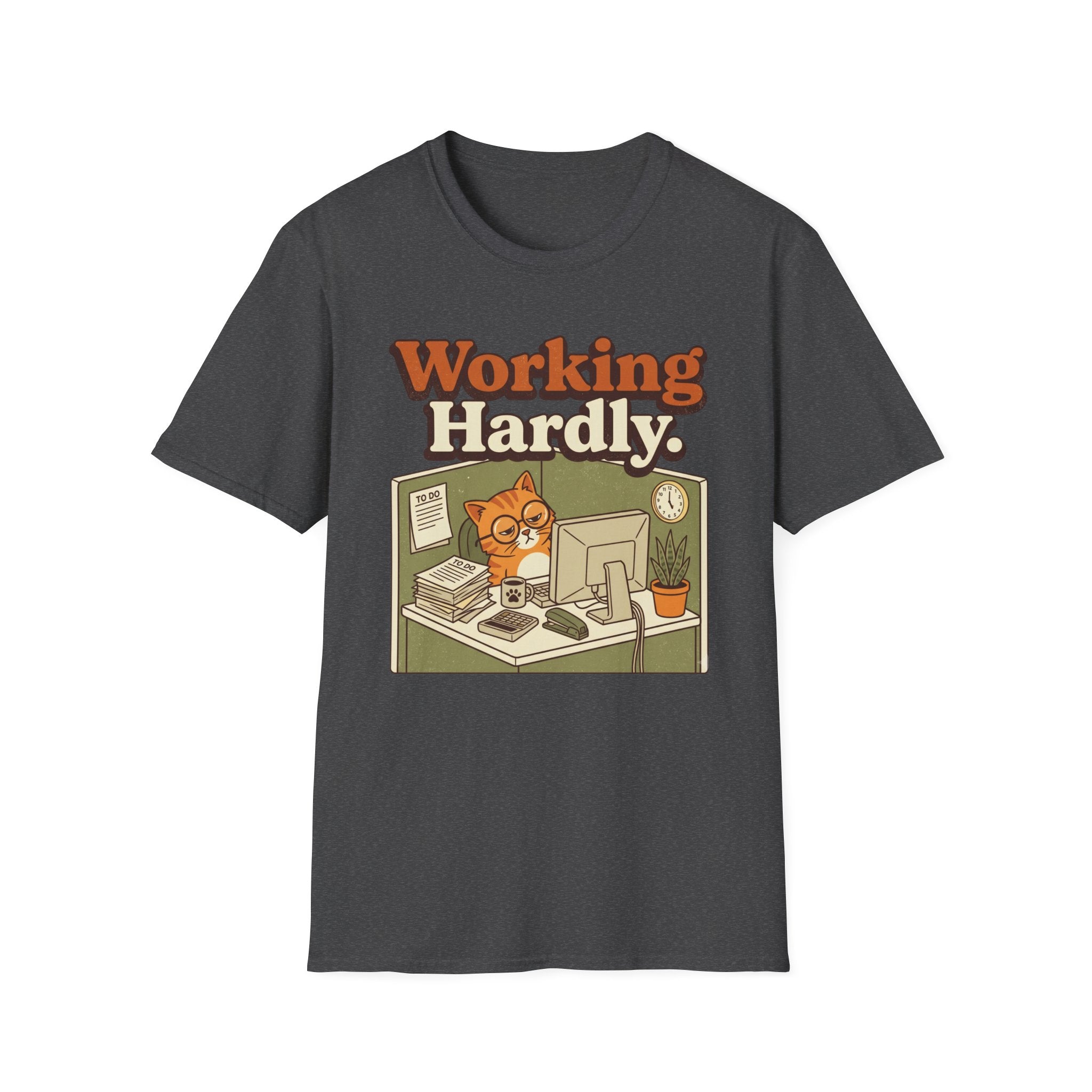 Working Hardly T-Shirt