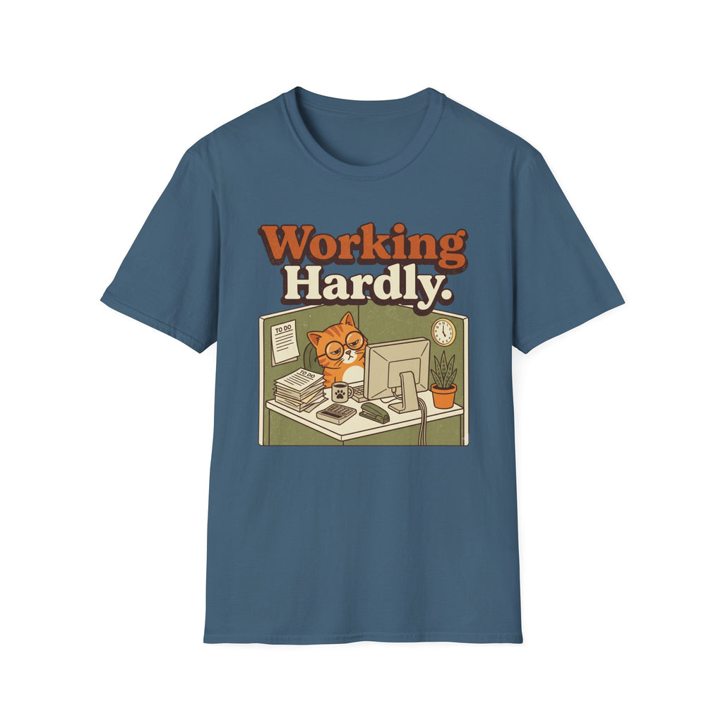 Working Hardly T-Shirt