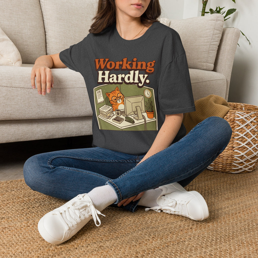Working Hardly T-Shirt