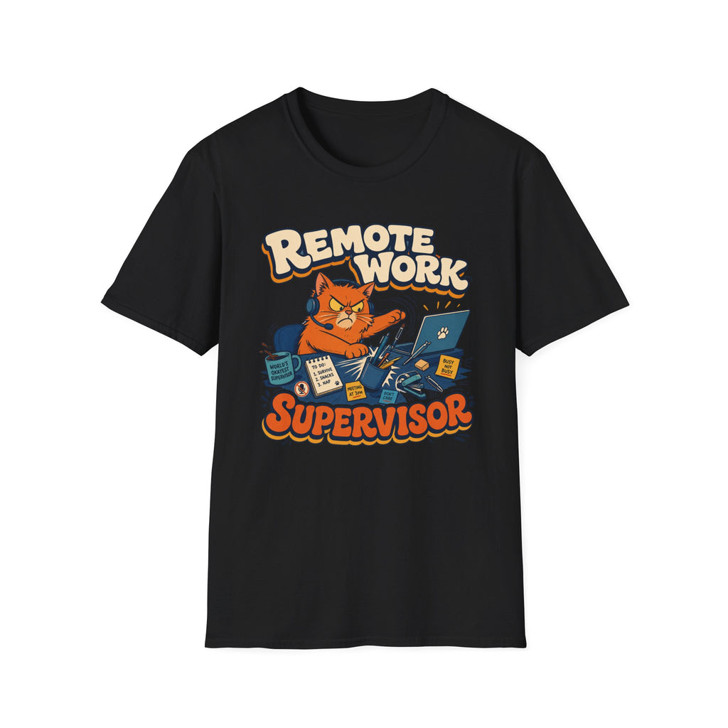 Remote Work Supervisor T-Shirt