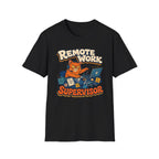 Remote Work Supervisor T-Shirt