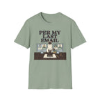 Last Email T-Shirt