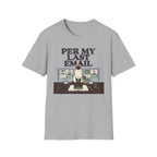 Last Email T-Shirt