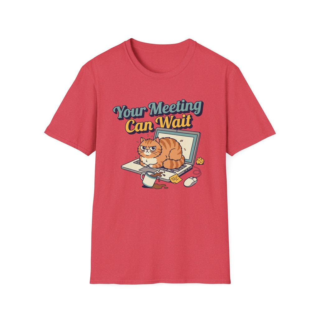 Meeting Can Wait T-Shirt