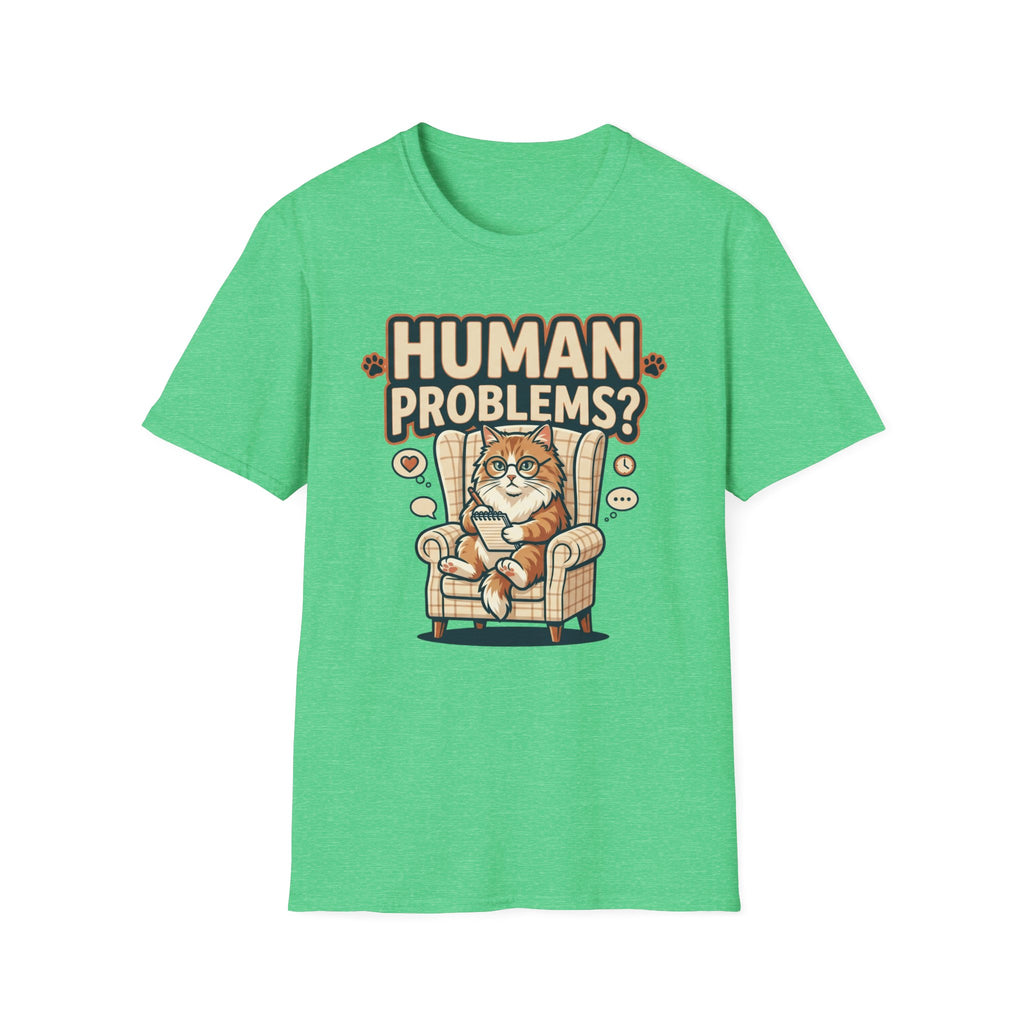 Human Problems? T-Shirt