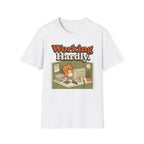 Working Hardly T-Shirt