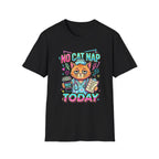 No Cat Nap T‑Shirt
