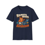 Remote Work Supervisor T-Shirt