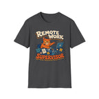 Remote Work Supervisor T-Shirt