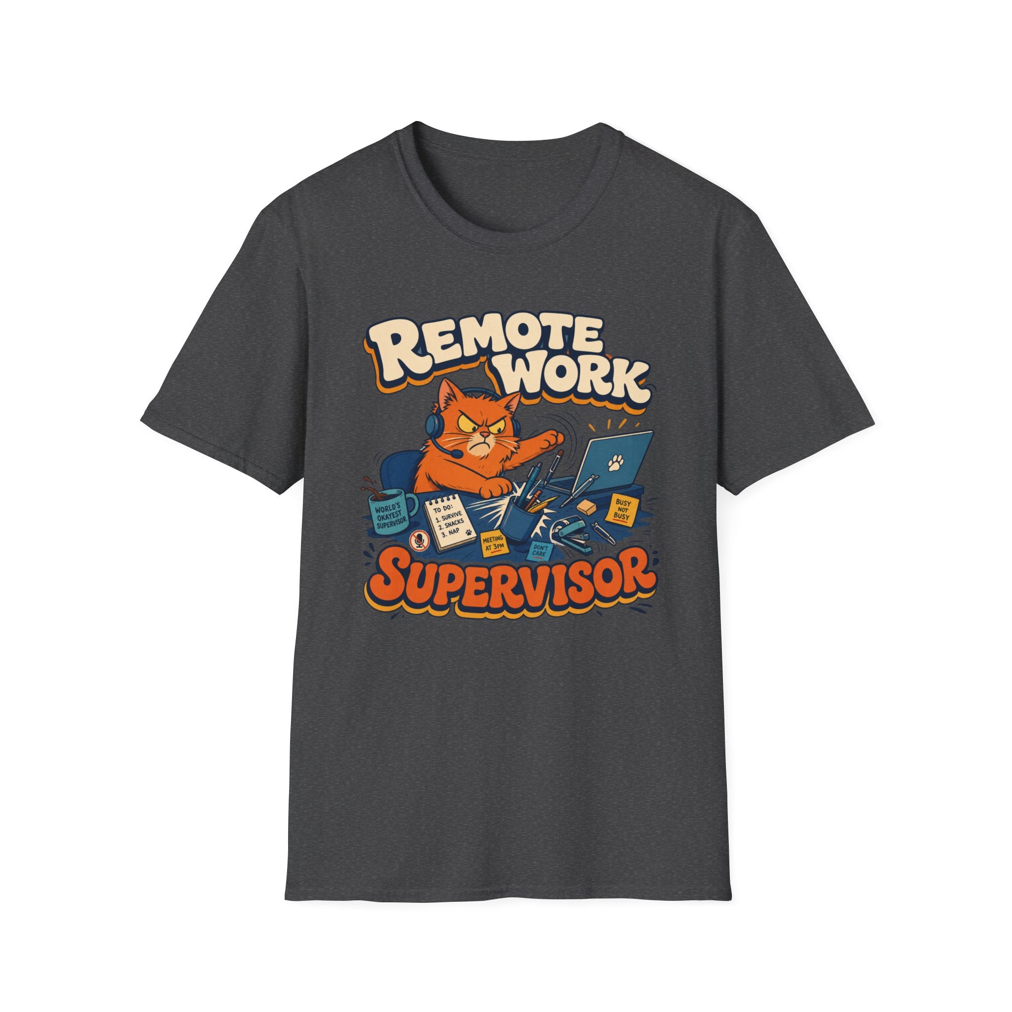 Remote Work Supervisor T-Shirt