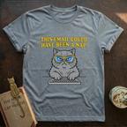 Could've Been A Nap T-Shirt