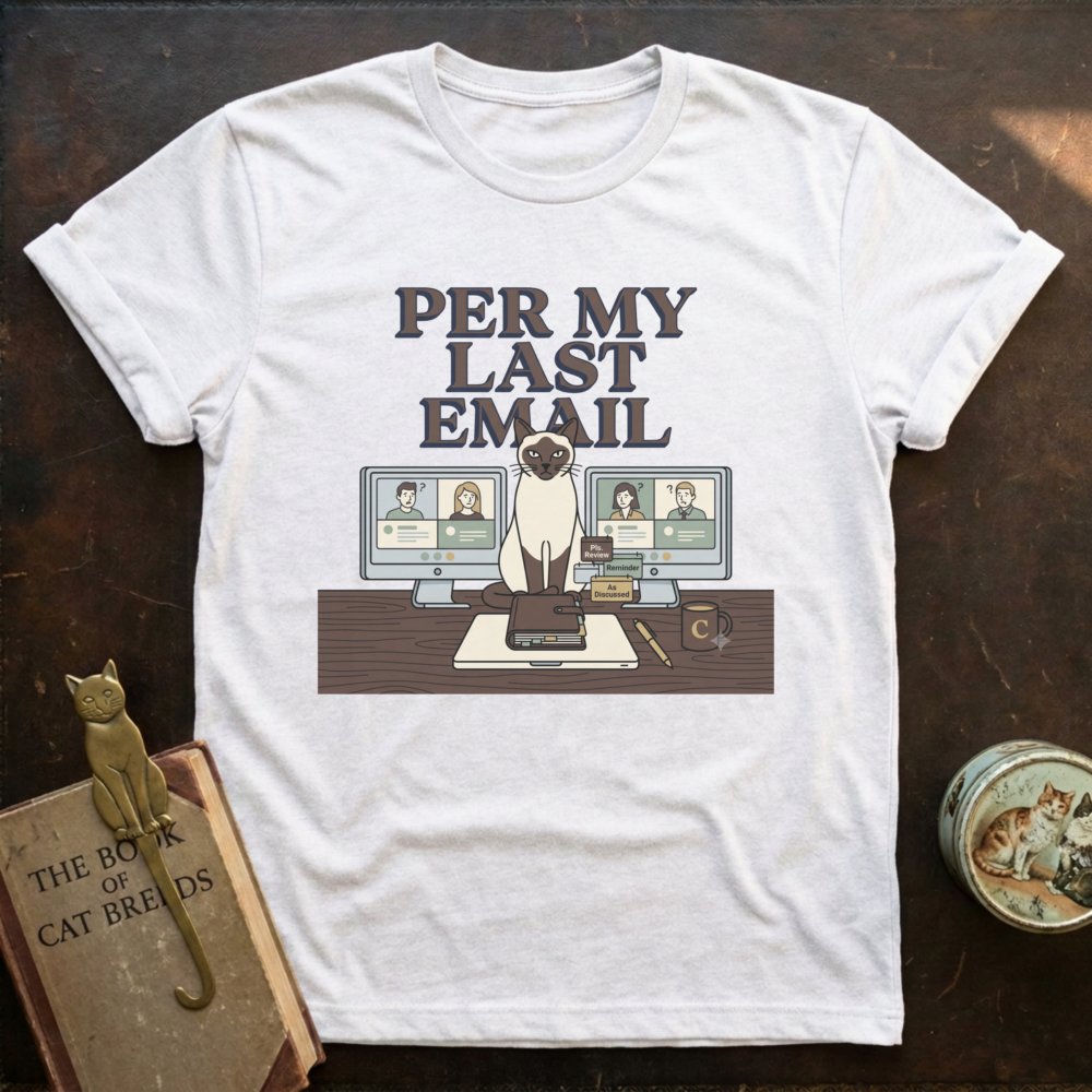 Last Email T-Shirt
