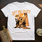 Let Me Out T-Shirt
