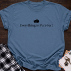 Everything is Purr-fect T‑Shirt