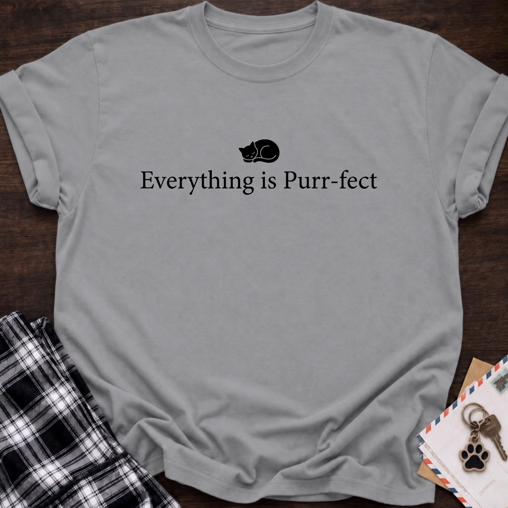 Everything is Purr-fect T‑Shirt