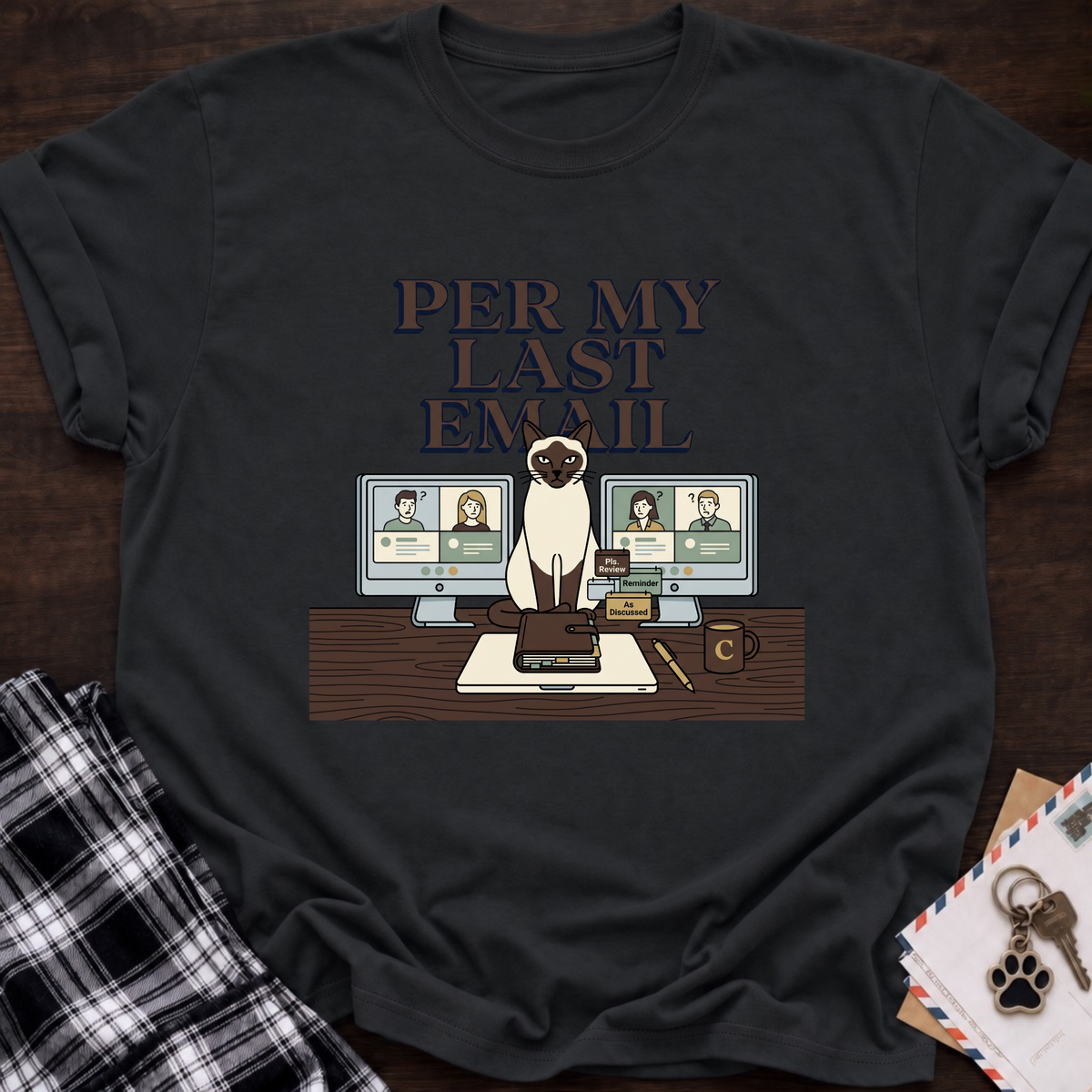 Last Email T-Shirt
