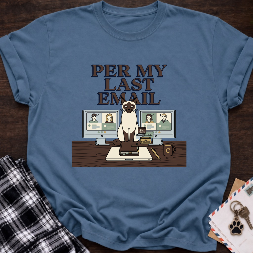 Last Email T-Shirt