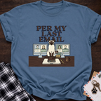 Last Email T-Shirt