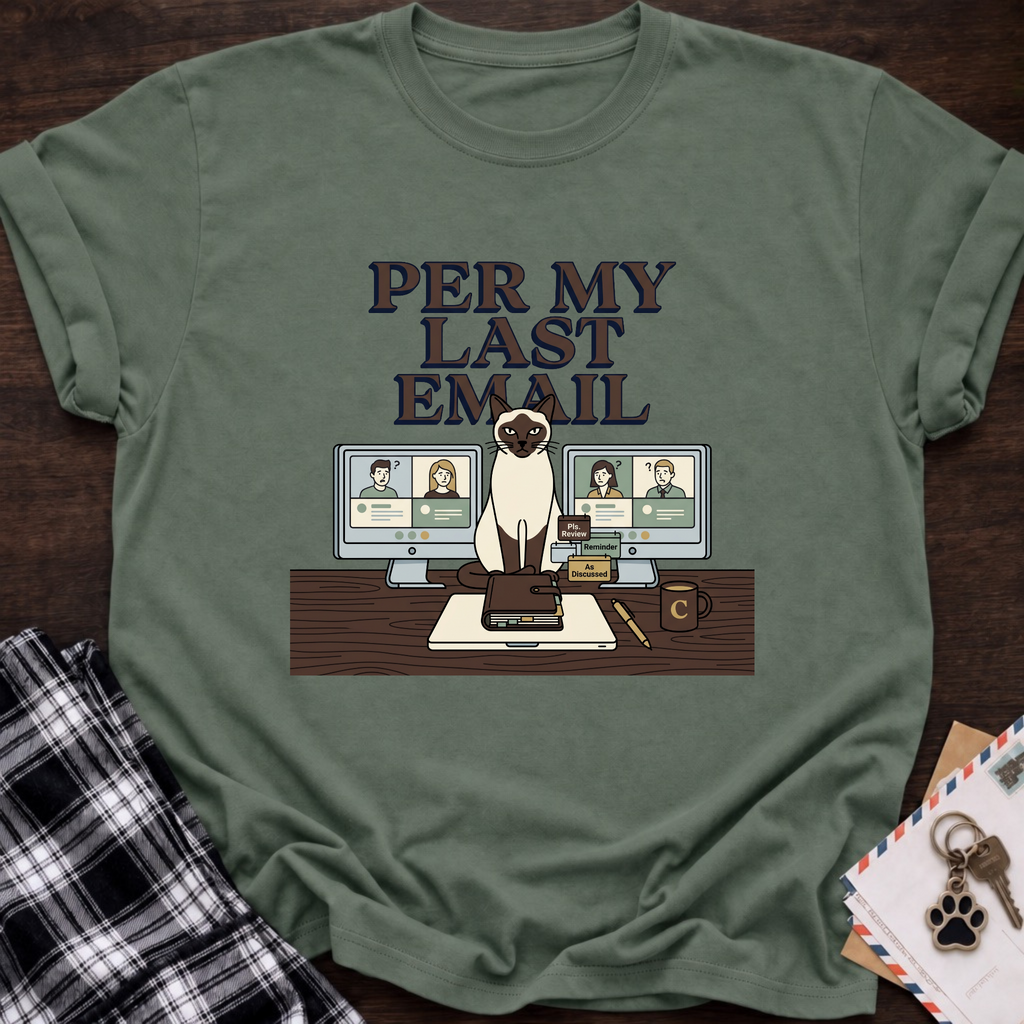 Last Email T-Shirt