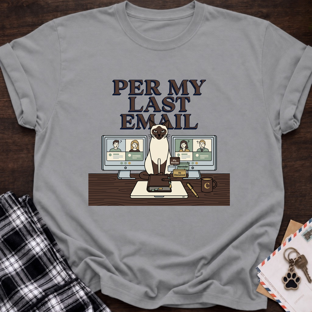 Last Email T-Shirt