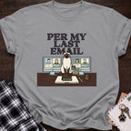 Last Email T-Shirt