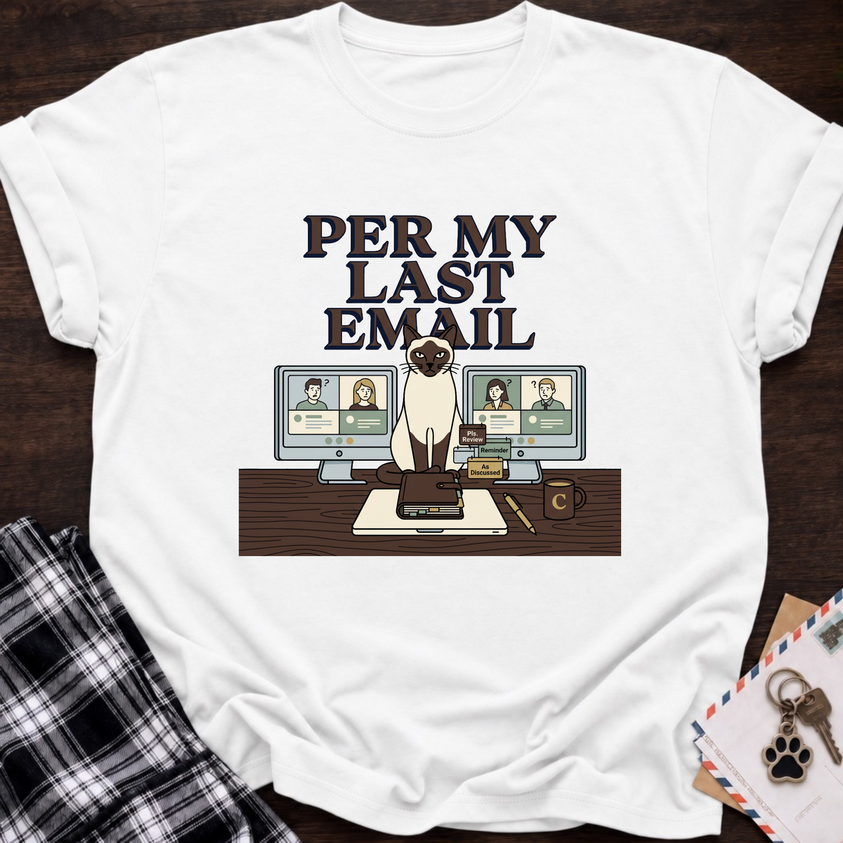 Last Email T-Shirt