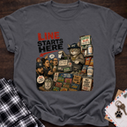 Line Starts Here T-Shirt