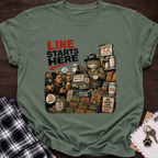 Line Starts Here T-Shirt