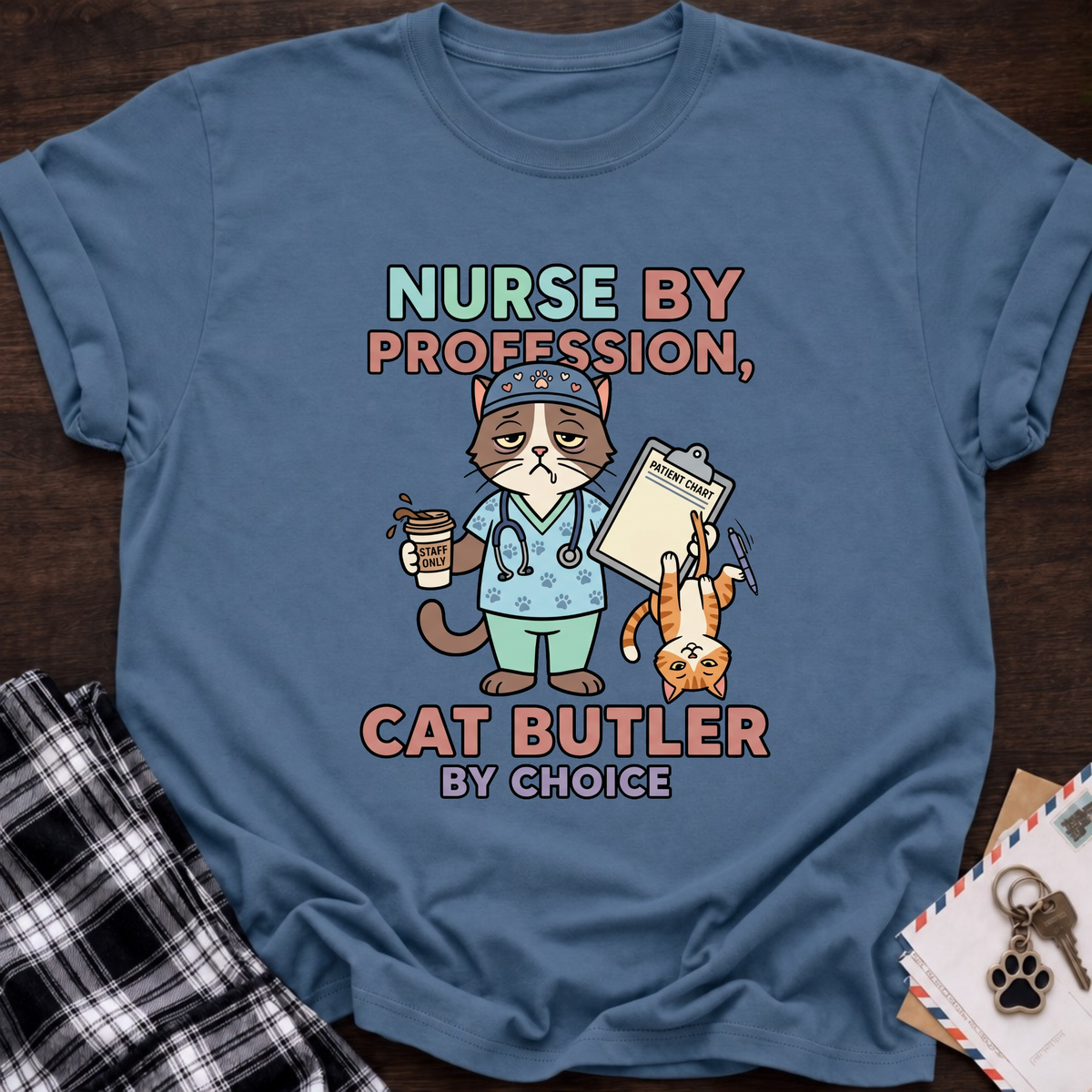 Nurse By Profession T-Shirt