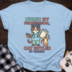 Nurse By Profession T-Shirt