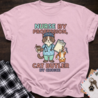 Nurse By Profession T-Shirt
