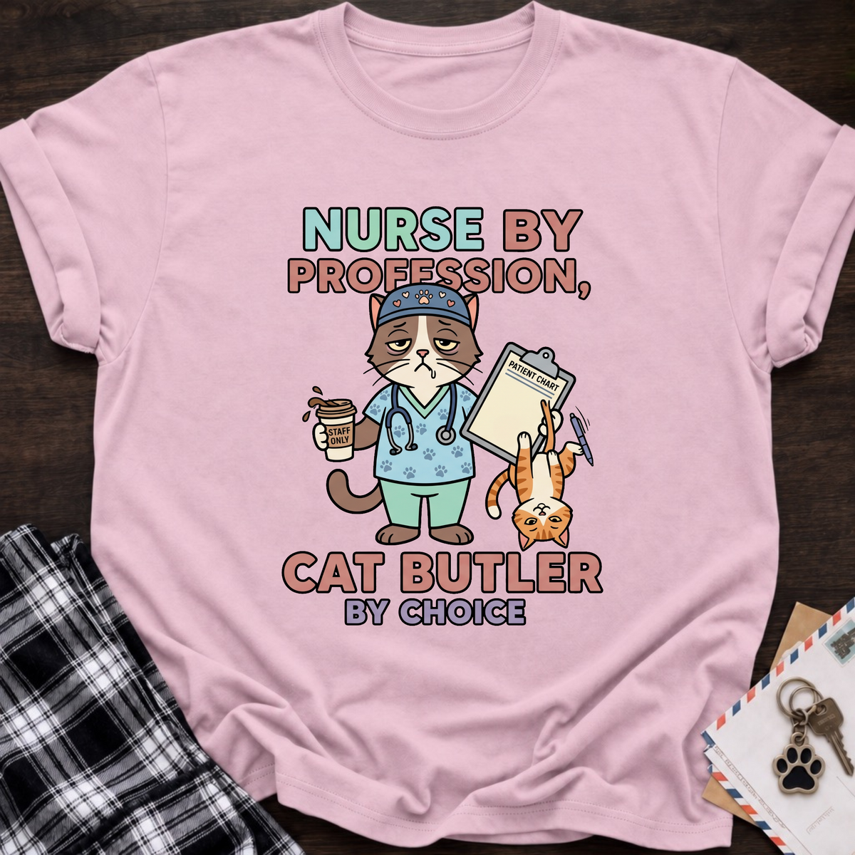 Nurse By Profession T-Shirt