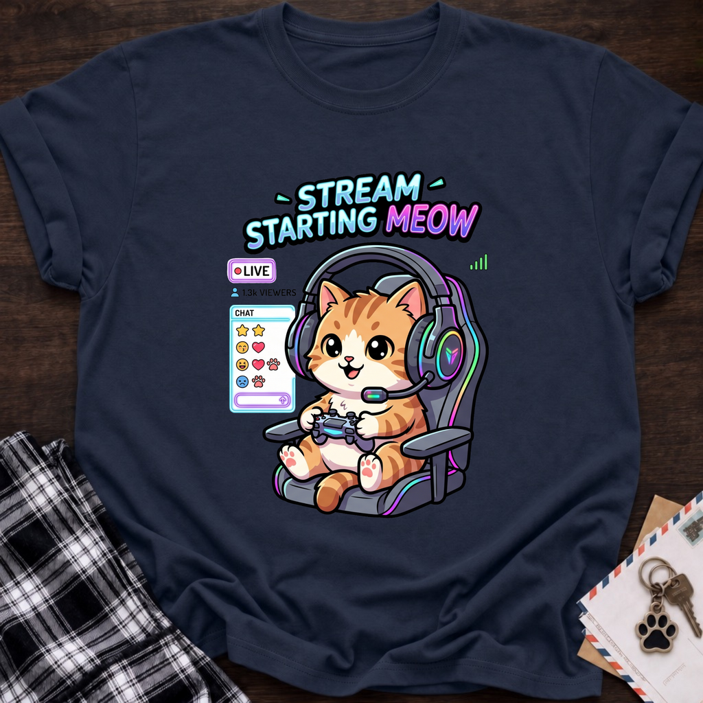 Stream Starting Meow T‑Shirt