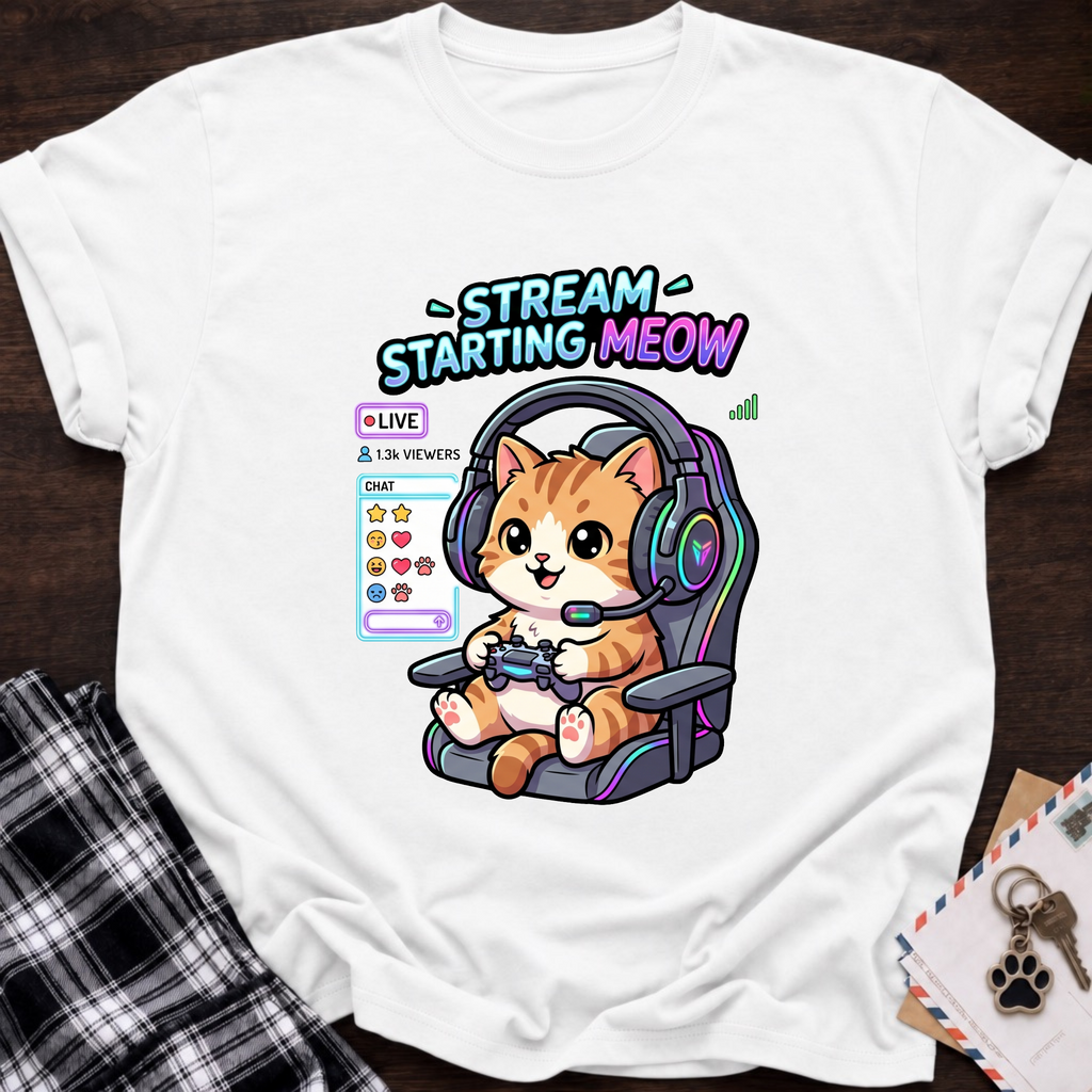 Stream Starting Meow T‑Shirt