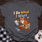 What I Want T-Shirt