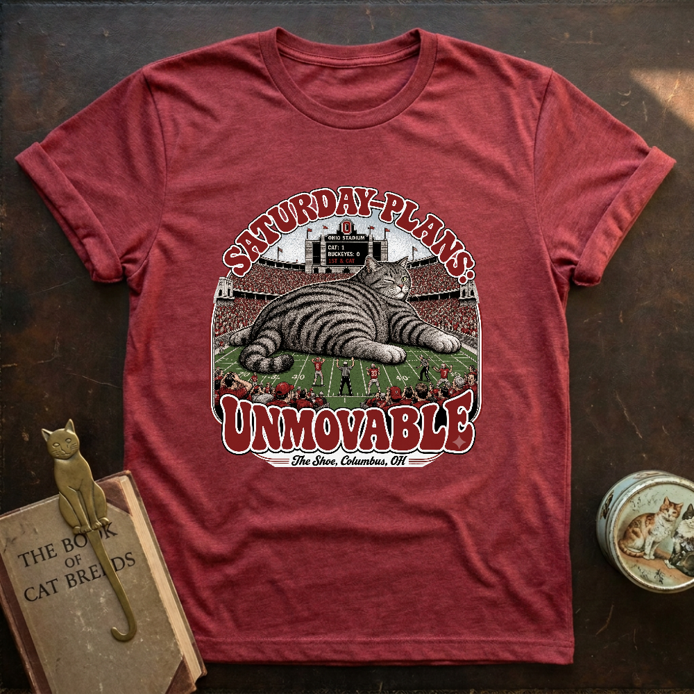 Saturday Plan Unmovable T-Shirt