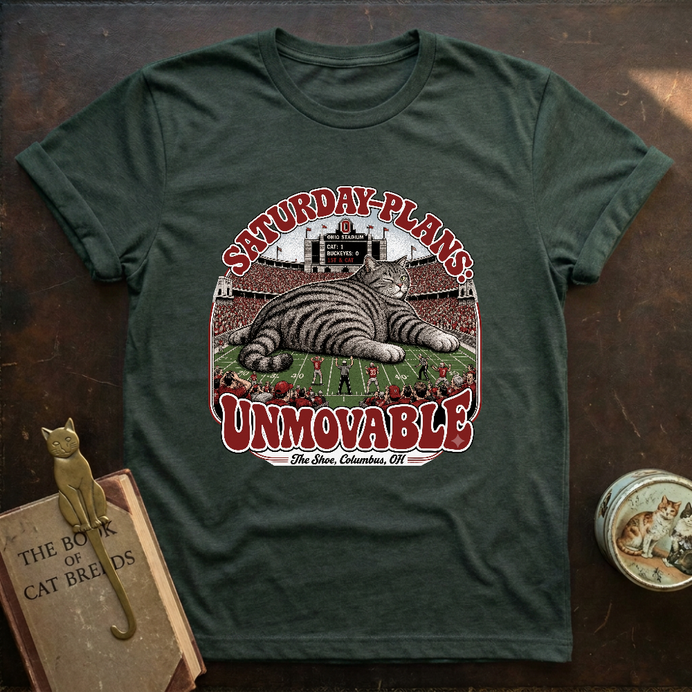 Saturday Plan Unmovable T-Shirt