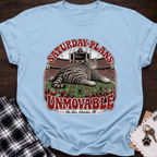 Saturday Plan Unmovable T-Shirt