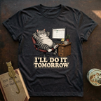 Do It Tomorrow T-Shirt