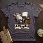 Do It Tomorrow T-Shirt
