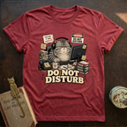 Do Not Disturb T-Shirt