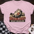What Deadline T-Shirt