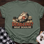 What Deadline T-Shirt