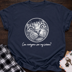 See My Screen T-Shirt