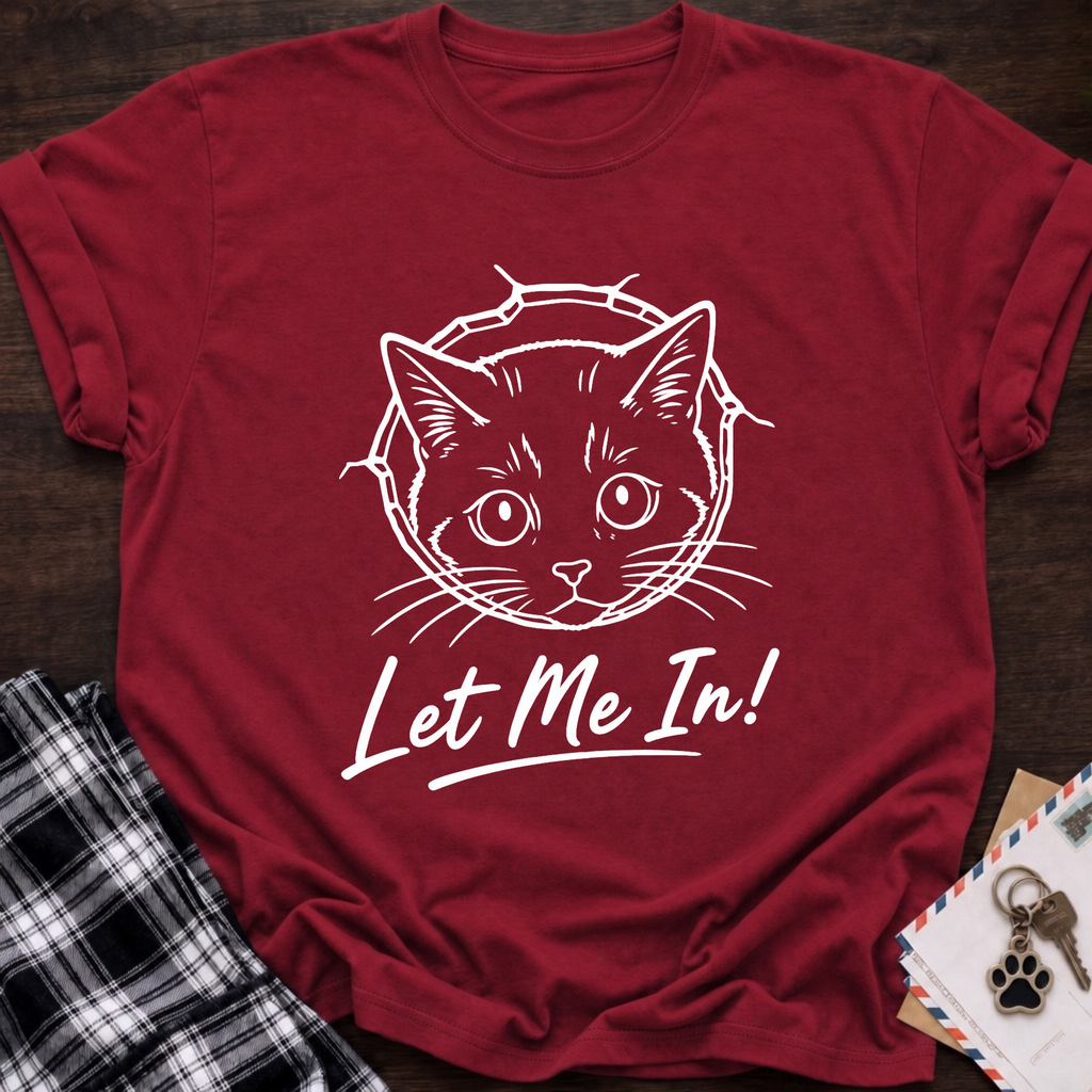 Let Me In T-Shirt