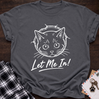 Let Me In T-Shirt