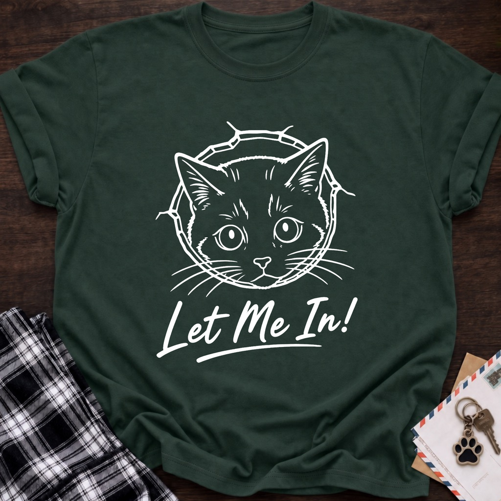 Let Me In T-Shirt
