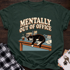 Mentally OOO T-Shirt